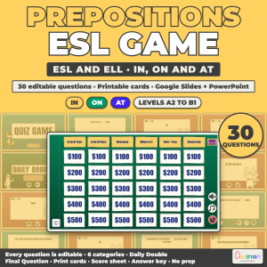 ESL Prepositions Game, In On At Quiz Game for ESL and ELL, Google Slides and PowerPoint