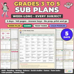 Week Long Sub Plans for Grades 3 to 5, Emergency Sub Plans for Every Subject, No Prep, 5 Days, 140 Pages